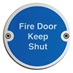 Fire Door Keep Shut