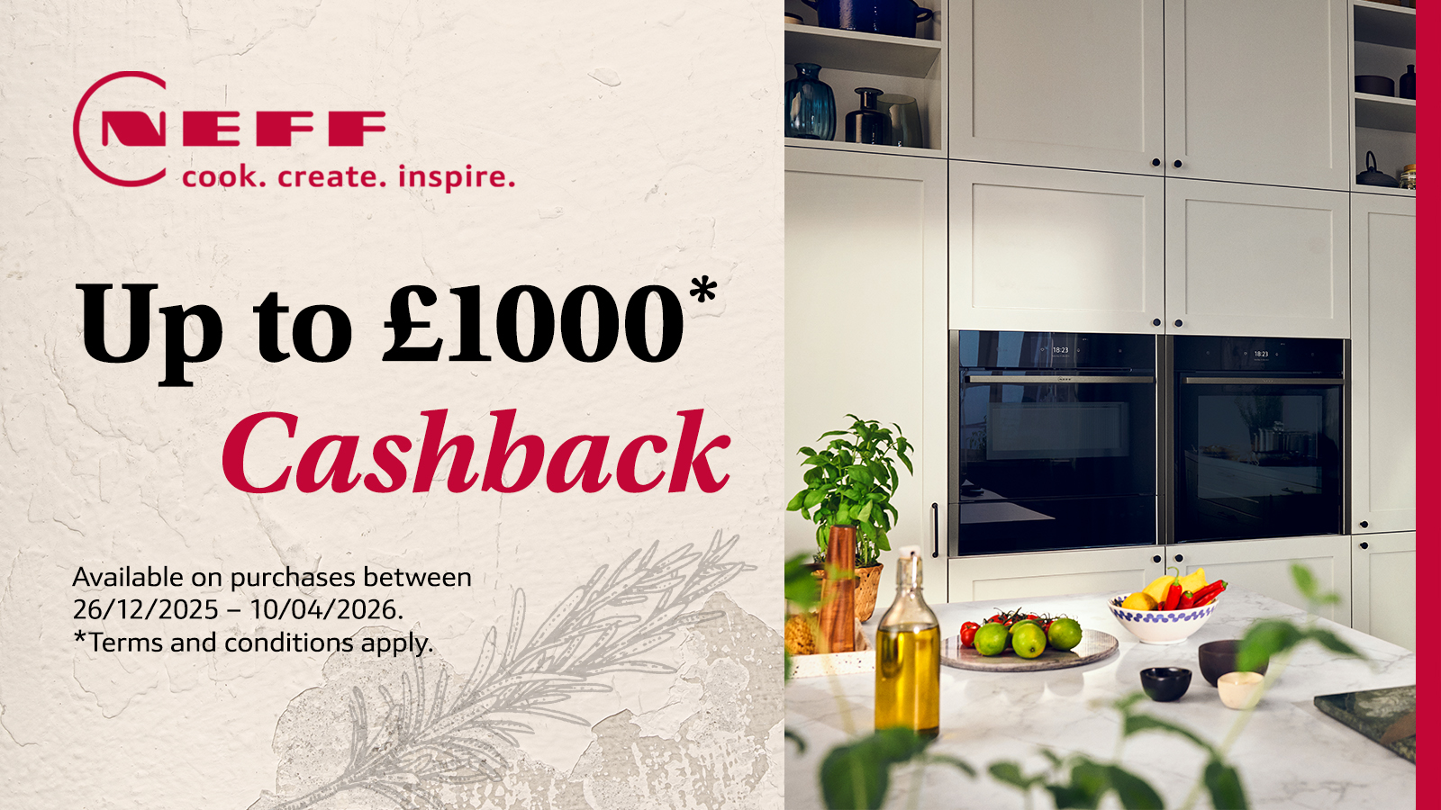 NEFF cooking appliances built into a light kitchen with conditions on a winter cashback for up to £1000, showing the dates available and the NEFF logo
